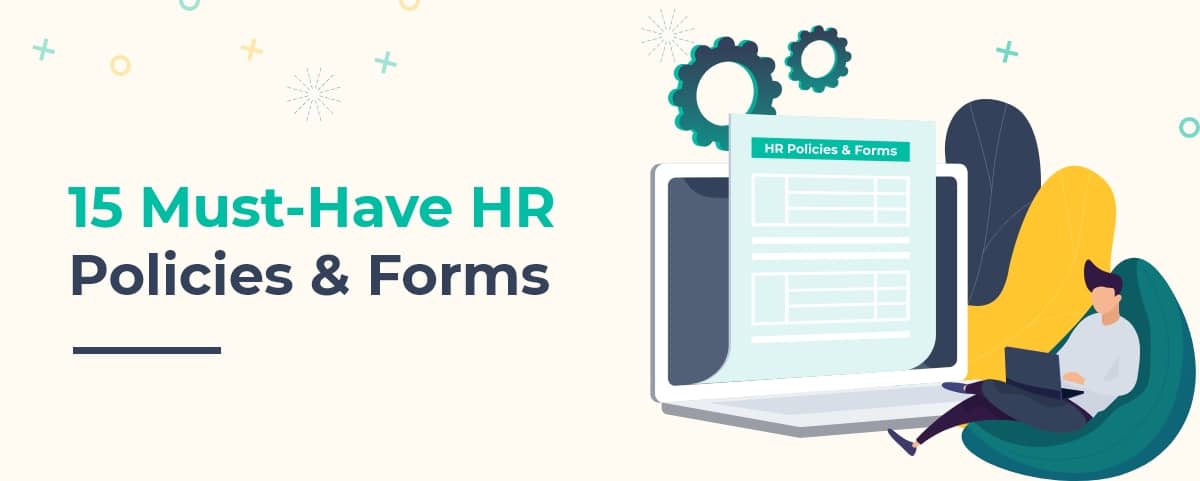 15 Essential HR Policies And Forms Every Company Must Have *CHECK #11TH POLICY*