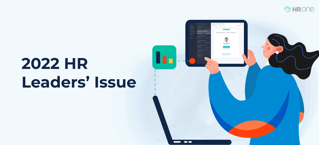 5 Issues HR Leaders Are Facing Heading Into 2022