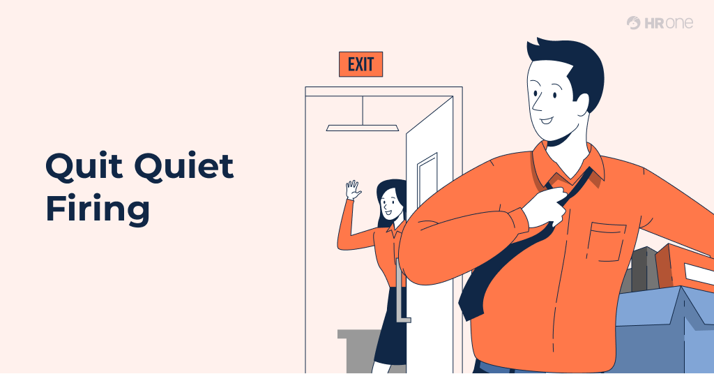 Quiet Firing: Is it Ruining your Brand Image? [+ ways to stop]