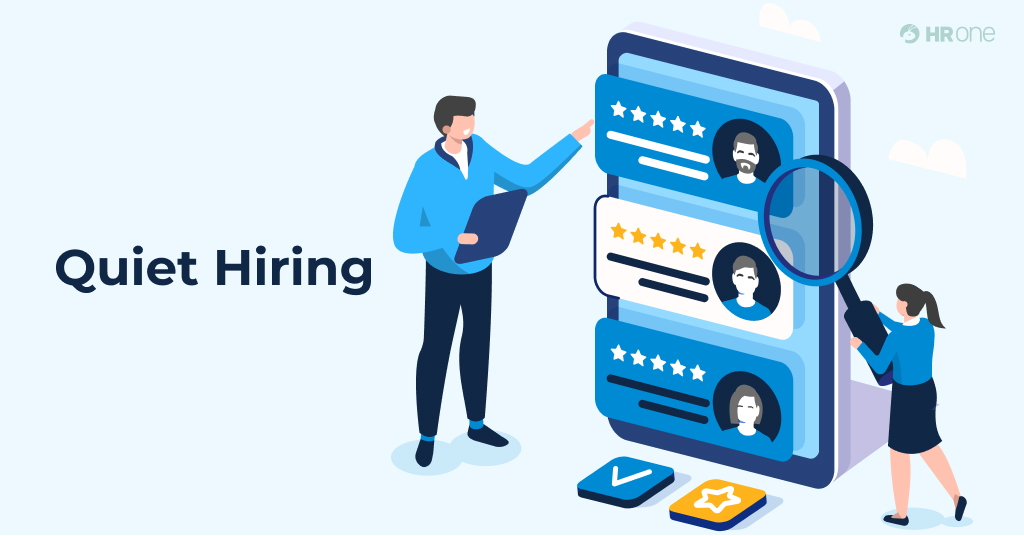 What Is Quiet Hiring? Meaning, Benefits & HR Examples (2026) Why