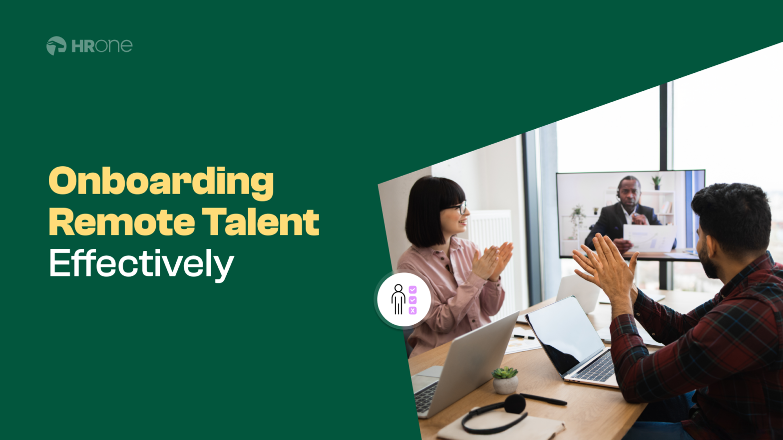 Onboarding Remote Talent Effectively