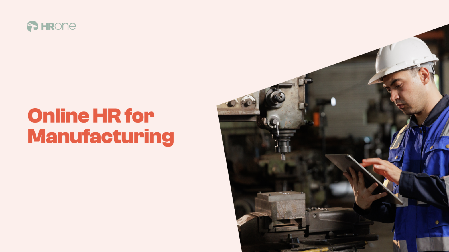 How Online HR Software Can Help the Manufacturing Industry?