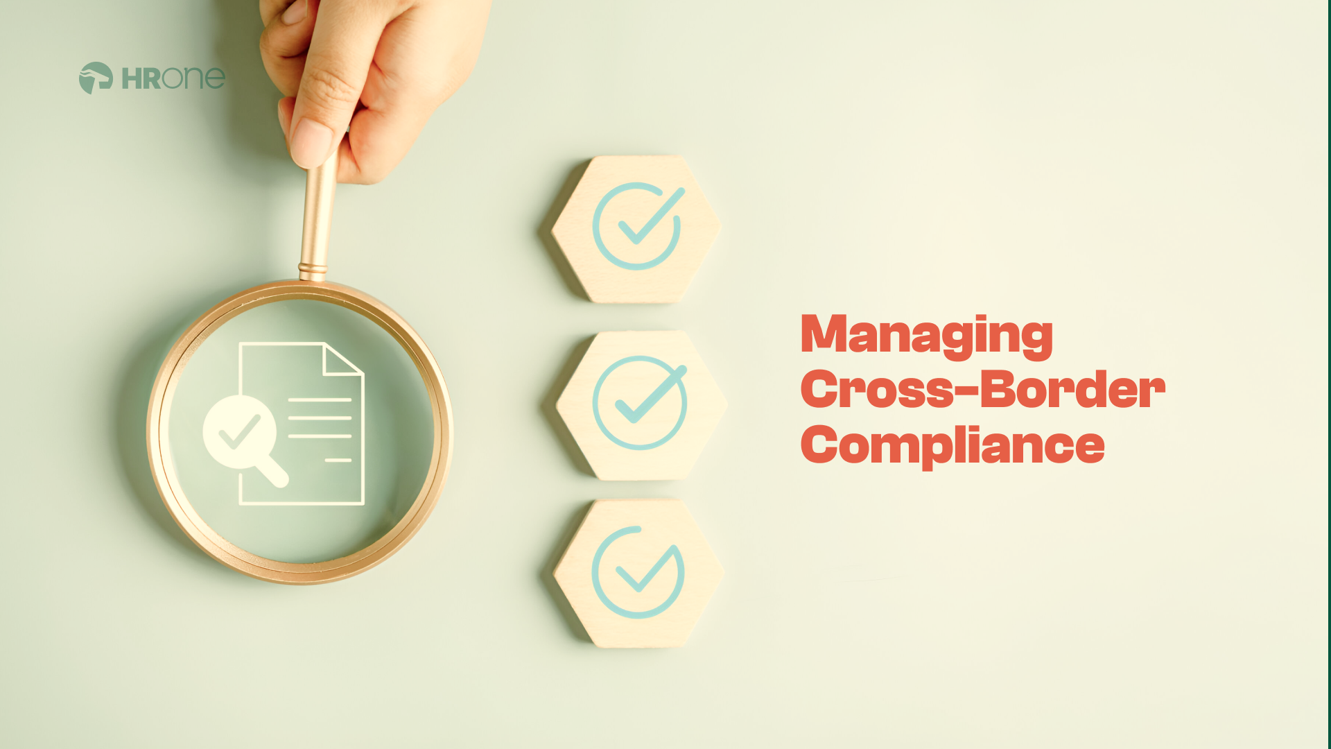 Tools For Managing Cross-Border Employee Compliance