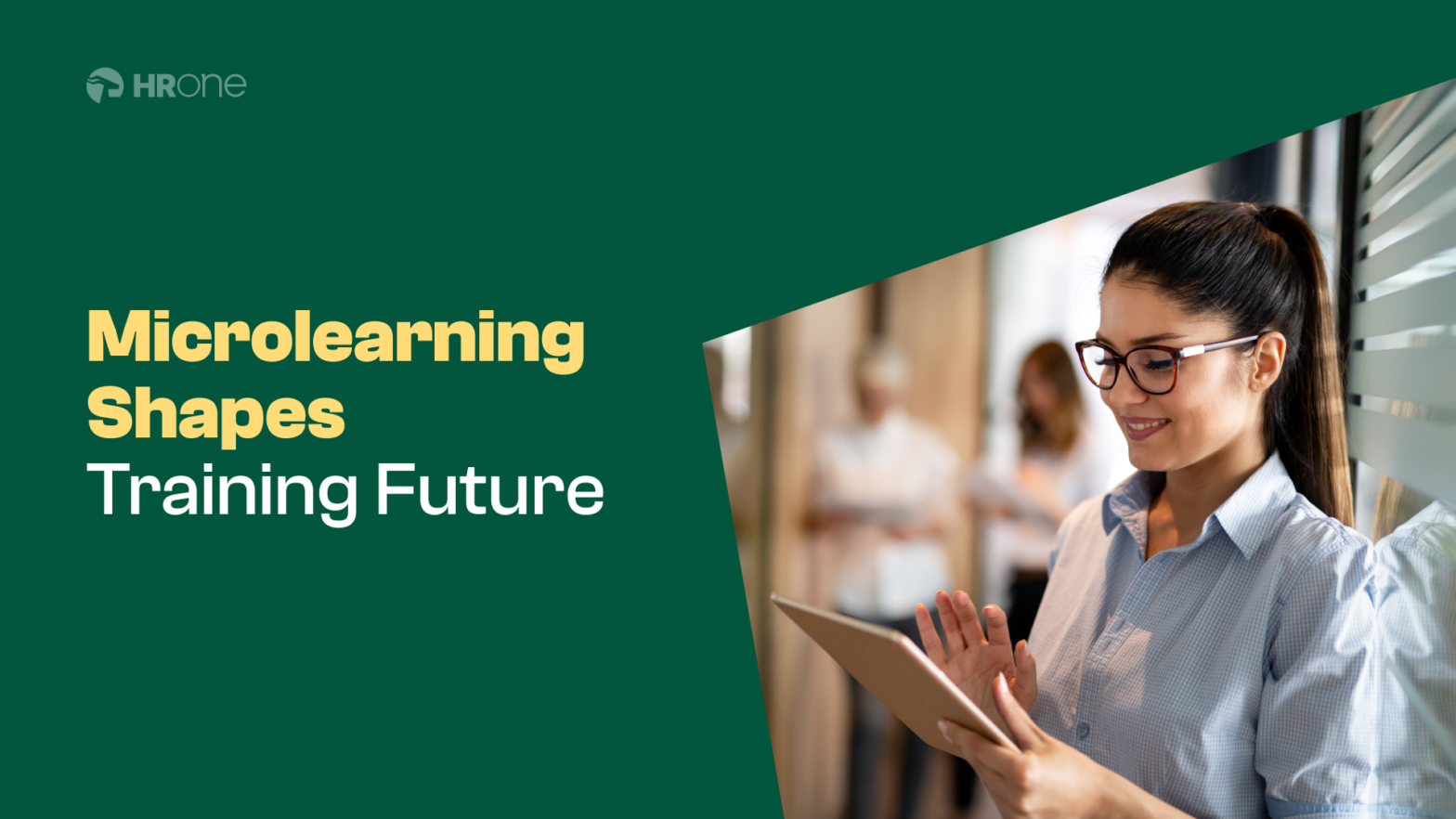 Why Microlearning Is The Future Of Employee Training?