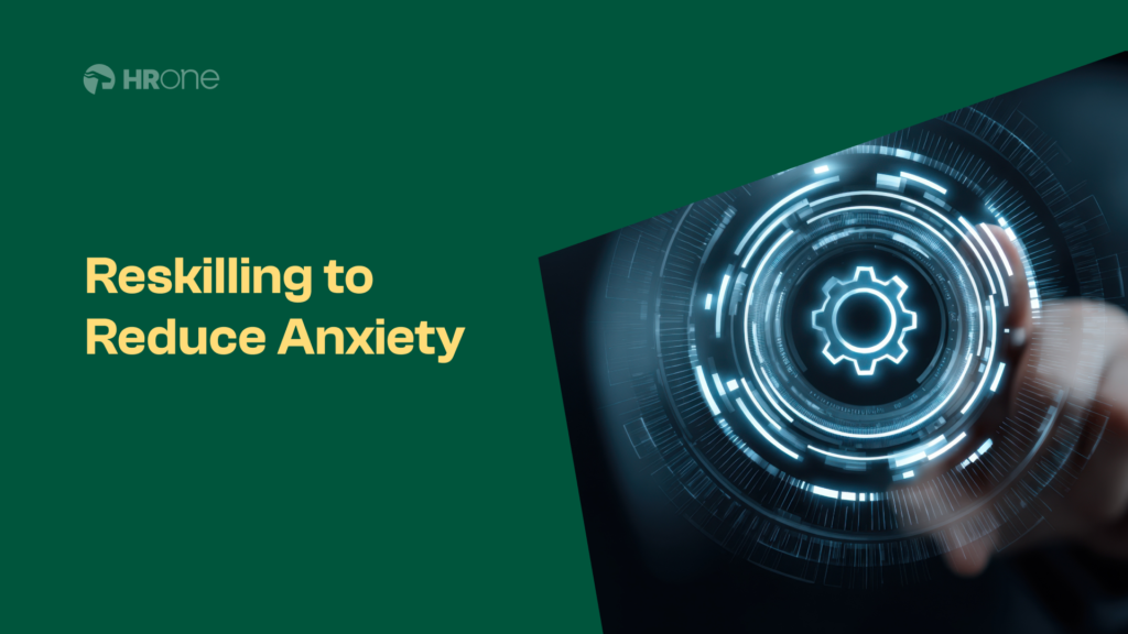 Reskilling Programs That Actually Reduce Employee Job Anxiety
