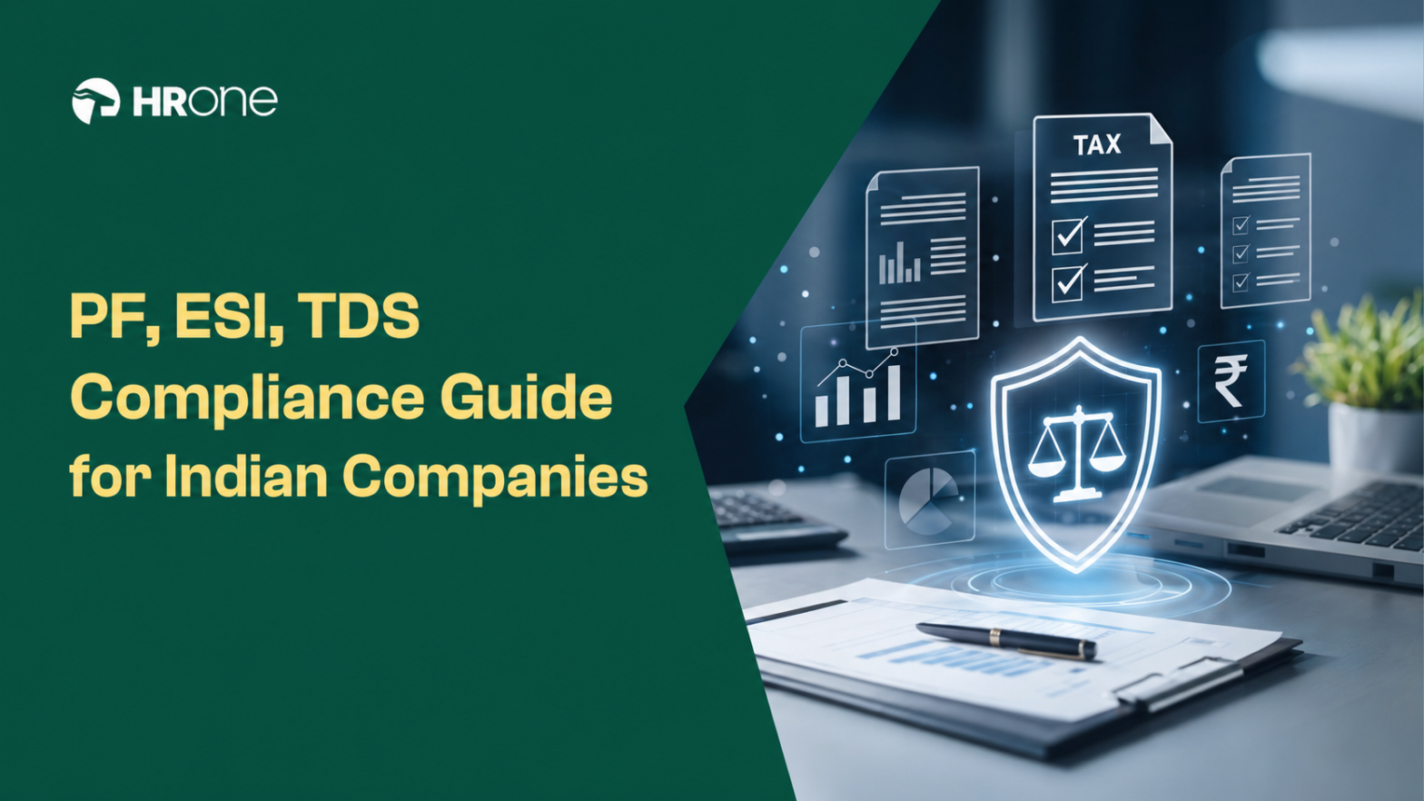 PF, ESI, TDS Compliance Guide for Indian Companies (100–1,000 Employees)