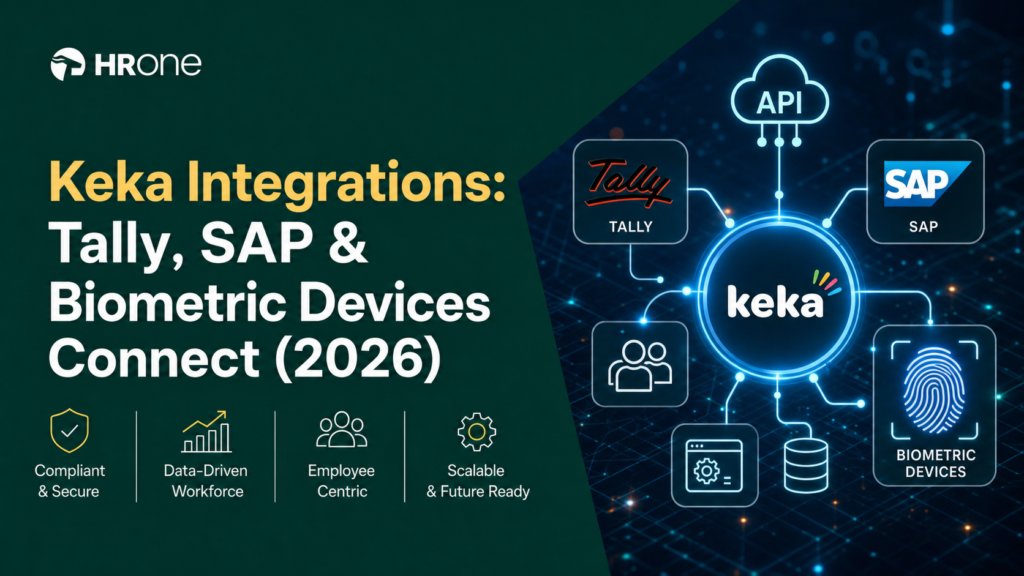 Keka Integrations: Does It Connect With Tally, SAP & Biometric Devices? (2026)