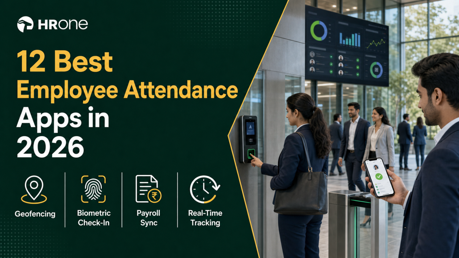 12 Best Employee Attendance Apps in 2026: Geofencing, Biometrics & Payroll Sync