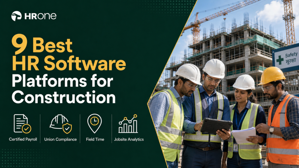 9 Best HR Software Platforms for Construction: Certified Payroll, Unions & Field Time